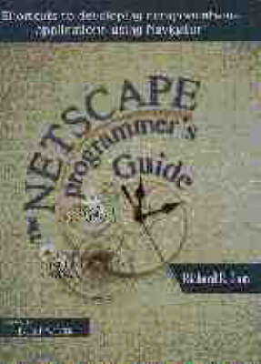 Netscape Programmer's Guide With CD-ROM: Using OLE to Build Componentware Applications
