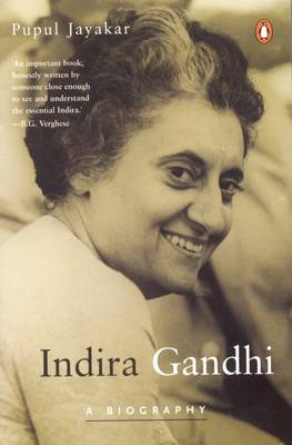 Indira Gandhi: A Biography