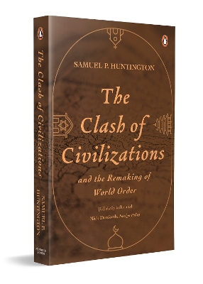 Clash of Civilisations And the Making of the New Order