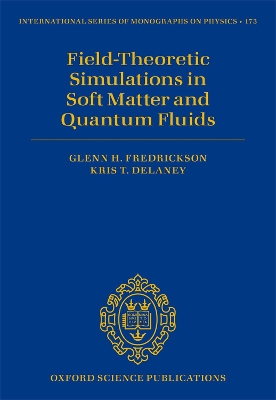 Field-Theoretic Simulations in Soft Matter and Quantum Fluids