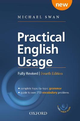 Practical English Usage: Paperback with online access: Michael Swan's guide to problems in English 4th Revised edition