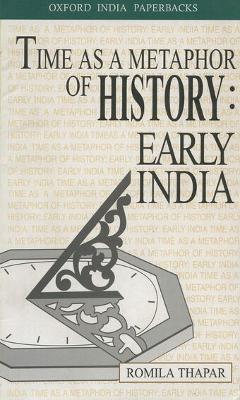 Time as a Metaphor of History: The Krishna Bharadwaj Memorial Lecture