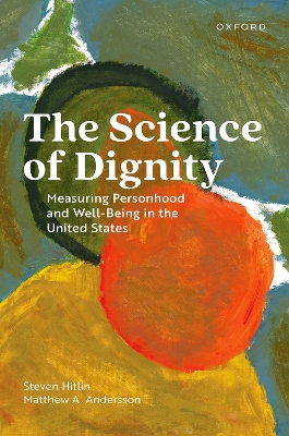 Science of Dignity: Measuring Personhood and Well-Being in the United States