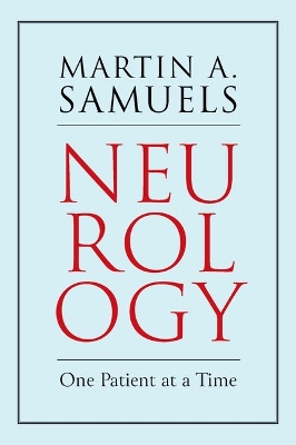 Neurology: One Patient at a Time