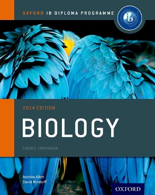 Oxford IB Diploma Programme: Biology Course Companion 2014th Revised edition