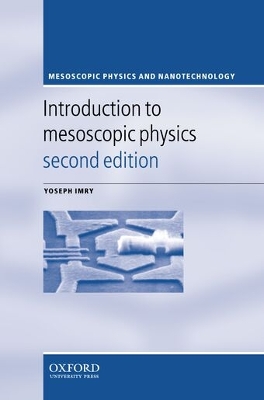 Introduction to Mesoscopic Physics 2nd Revised edition