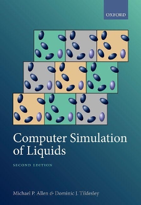 Computer Simulation of Liquids: Second Edition 2nd Revised edition