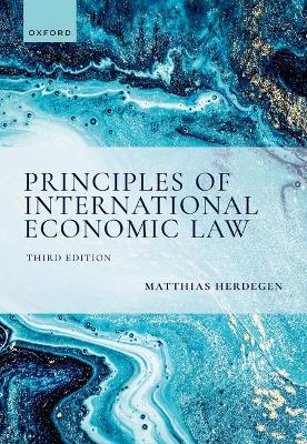 Principles of International Economic Law 3rd Revised edition