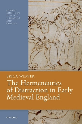 Hermeneutics of Distraction in Early Medieval England