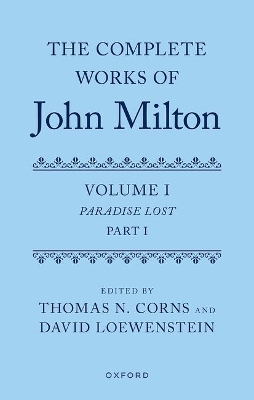 Complete Works of John Milton: Volume I: Paradise Lost
