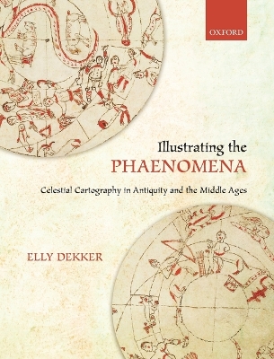 Illustrating the Phaenomena: Celestial Cartography in Antiquity and the Middle Ages