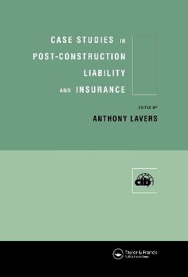 Case Studies in Post Construction Liability and Insurance