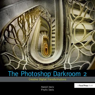Photoshop Darkroom 2: Creative Digital Transformations