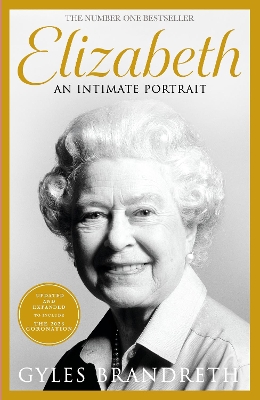 Elizabeth: An intimate portrait from the writer who knew her and her family for over  fifty years