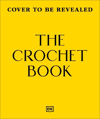 Crochet Book: A Step-by-step Guide to Stitching Garments and Projects for the Home