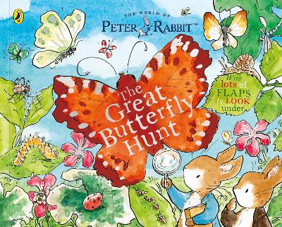 Peter Rabbit: The Great Butterfly Hunt: A Lift-the-Flap Storybook