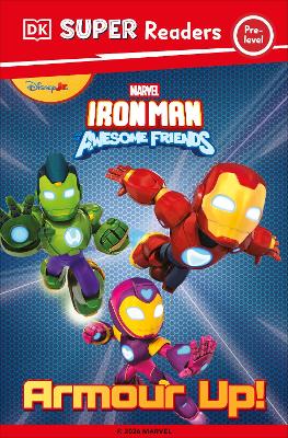 DK Super Reader Pre-Level Marvel Iron Man and His Awesome Friends Armour Up!