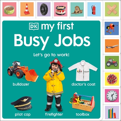 My First Busy Jobs: Let's Go To Work!