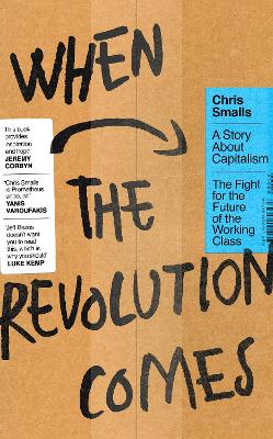 When the Revolution Comes: A Story About Capitalism