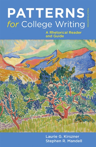 Patterns for College Writing: A Rhetorical Reader and Guide 12th ed.