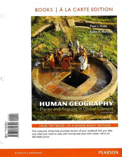 Human Geography: Places and Regions in Global Context, Books a la Carte Edition 6th ed.