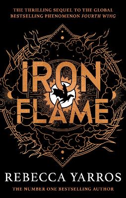 Iron Flame: DISCOVER THE GLOBAL PHENOMENON THAT EVERYONE CAN'T STOP TALKING ABOUT!