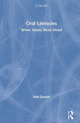 Oral Literacies: When Adults Read Aloud