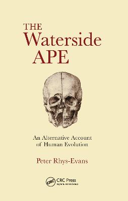 Waterside Ape: An Alternative Account of Human Evolution
