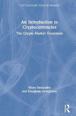 Introduction to Cryptocurrencies: The Crypto Market Ecosystem