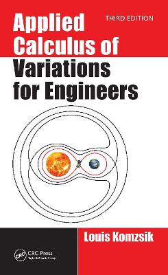 Applied Calculus of Variations for Engineers, Third edition 3rd edition