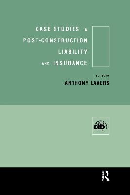 Case Studies in Post Construction Liability and Insurance