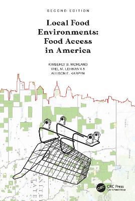 Local Food Environments: Food Access in America 2nd edition
