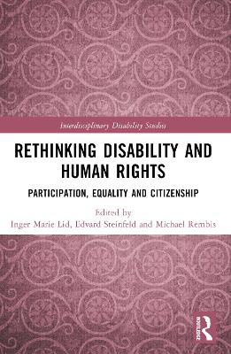 Rethinking Disability and Human Rights: Participation, Equality and Citizenship