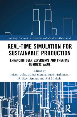 Real-time Simulation for Sustainable Production: Enhancing User Experience and Creating Business Value