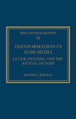 Disinformation in Mass Media: Gluck, Piccinni and the Journal de Paris