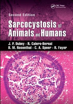 Sarcocystosis of Animals and Humans 2nd edition