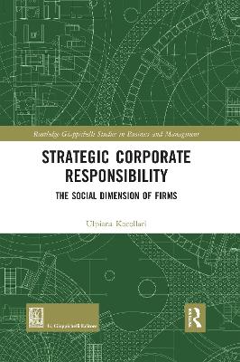 Strategic Corporate Responsibility: The Social Dimension of Firms