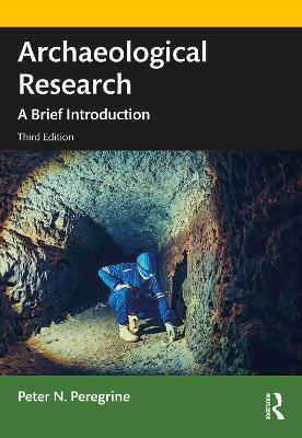 Archaeological Research: A Brief Introduction 3rd edition