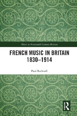 French Music in Britain 18301914