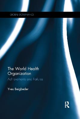 World Health Organization: Achievements and Failures