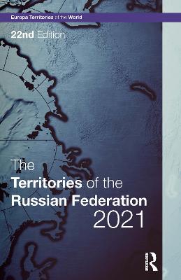Territories of the Russian Federation 2021 22nd edition