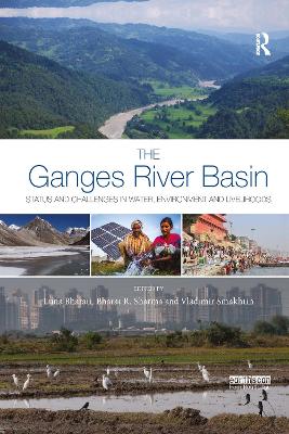 Ganges River Basin: Status and Challenges in Water, Environment and Livelihoods