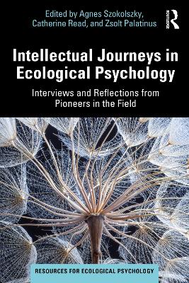 Intellectual Journeys in Ecological Psychology: Interviews and Reflections from Pioneers in the Field