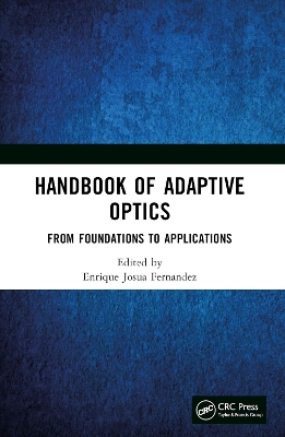 Handbook of Adaptive Optics: From Foundations to Applications