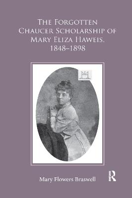 Forgotten Chaucer Scholarship of Mary Eliza Haweis, 18481898