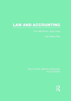 Law and Accounting (RLE Accounting): Pre-1889 British Legal Cases