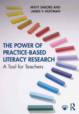 Power of Practice-Based Literacy Research: A Tool for Teachers