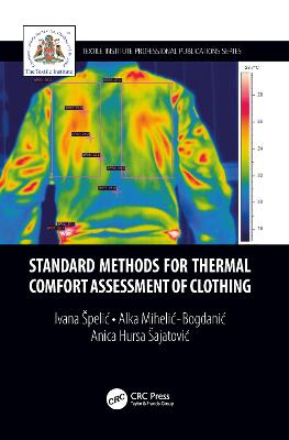 Standard Methods for Thermal Comfort Assessment of Clothing
