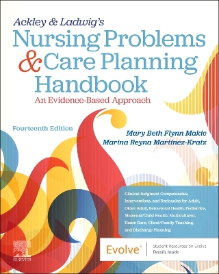 Ackley & Ladwig's Nursing Problems & Care Planning Handbook: An  Evidence-Based Approach: An Evidence-Based Approach 14th edition