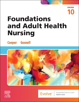 Foundations and Adult Health Nursing 10th edition